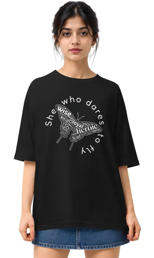 She Who Dares To Fly | Oversized Drop Shoulder Tee